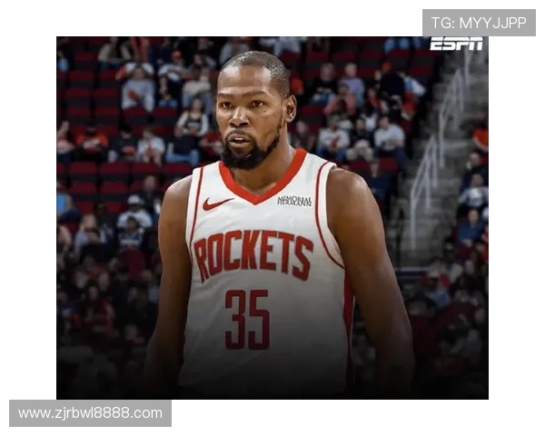 杜兰特两年九千万续约引热议 火箭豪赌巨星未来承担巨大财务风险